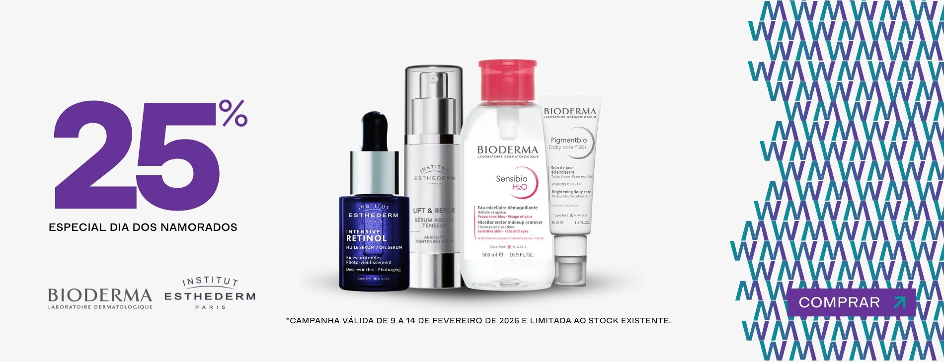 DIA DOS NAMORADOS | BIODERMA E ESTHEDERM 25% DESCONTO